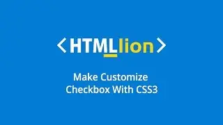 Customize Checkbox With CSS3