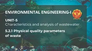 5.2.1 Physical quality parameters of waste | CE602 |
