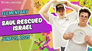 Kids Church Online | Saul Rescued Israel | Elementary &ndash; June 29, 2025