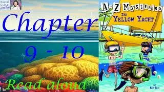 A to Z Mysteries #25 The Yellow Yacht by Ron Roy - Chapter 9 - 10 | Kids books read aloud