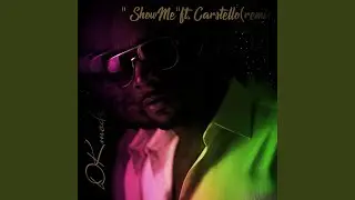 Show Me (feat. Carstello) (Radio Edit)