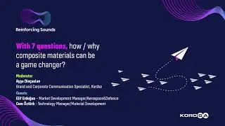 Kordsa Reinforcing Sounds: How / Why composite materials can be a game changer?