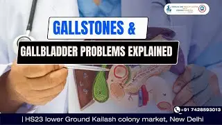 Gallstones & Gallbladder Problems Explained | Causes, Risk Factors & Symptoms |
