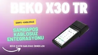 Beko X30TR ÖKC ile SambaPOS Entegrasyonu