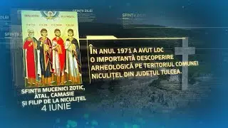 Sfinții Mucenici Zotic, Atal, Camasie și Filip de la Niculițel | 4 iunie #sinaxar