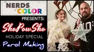 ShoPowSho - Patreon Bonus Content 001: Holiday Special - Parol Making! #ShoPowSho!