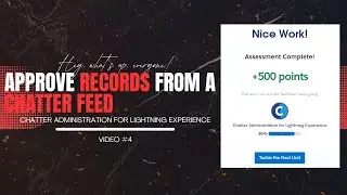 ✅ Approve Records Directly from a Salesforce Chatter Feed &mdash; Lightning Experience Complete Tutorial ✅