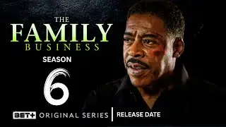 The Family Business Season 6 Release Date | Plot | Cast | Trailer Update