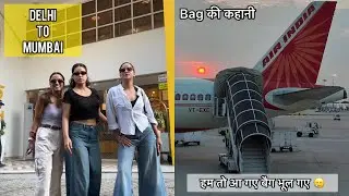 Delhi to Mumbai Travel Vlog ✈️ | Hum To Aa Gaye, Bag Bhool Gaye 😭|| Rubeena Thakur 