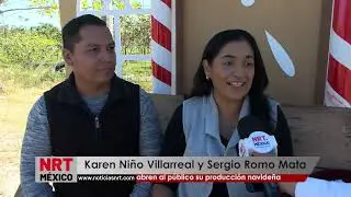 Karen Ni&ntilde;o Villarreal y Sergio Romo Mata abren al p&uacute;blico su producci&oacute;n navide&ntilde;a