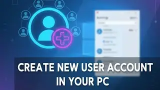 Create new user account in your PC