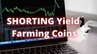 How To Short Yield Farming Coins (DEX) Without Shorting (ARBITRAGE)
