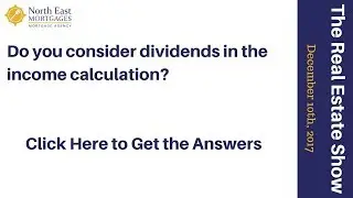 Can I Consider Dividends As A Source Of Income When I Am Applying for A Mortgage in Canada