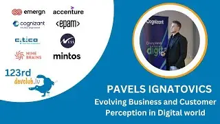 Evolving Business and Customer Perception in Digital world by Pavels Ignatovics