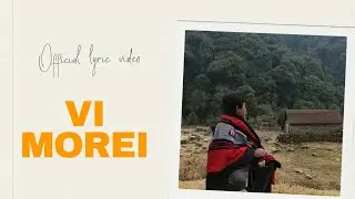 Methaneilie J&uuml;takhrie Solo | VI MOREI | Official Lyric Video |