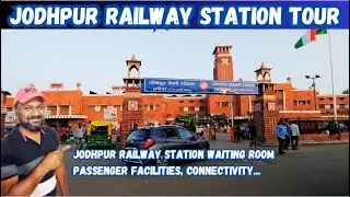 Jodhpur Railway Station Tour | Passenger Facilities and Connectivity Explained | #rajasthan