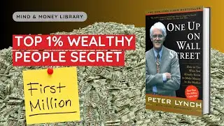 One Up on Wall Street &ndash; Peter Lynch | Full Audiobook Summary for Financial Freedom