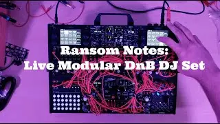 Ransom Notes: Live Modular Drum and Bass DJ Set