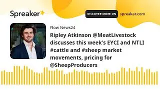 Ripley Atkinson @MeatLivestock discusses this week's EYCI and NTLI #cattle and #sheep market movemen