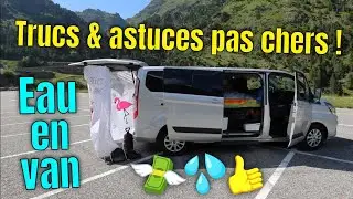 EAU EN VAN cabine de douche, vaisselle, etc : TRUCS & ASTUCES pas chers et simples !