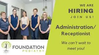 Admin/Receptionist position available at Foundation Podiatry Townsville