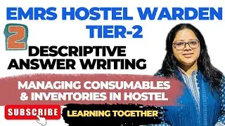 Managing Consumables & Inventories in Hostel &ndash; EMRS Tier-2 Descriptive Answer Writing