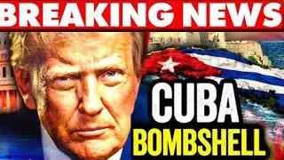 Trump Is Doing SOMETHING SERIOUSLY BIG with CUBA!!!!!