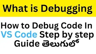 What is debugging | How to do it In VS Code In Telugu | NodeJS Typescript