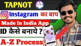 Tapnote App Kya Hai? | Tapnote Par ID Kaise Banaye | Viral Kaise Ho | Paise Kaise Kamaye (India App)