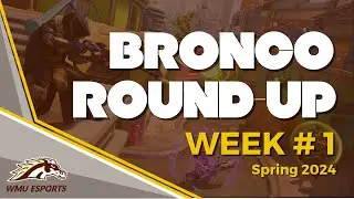 WMU Esports Bronco Roundup 1 (Spring 2024)