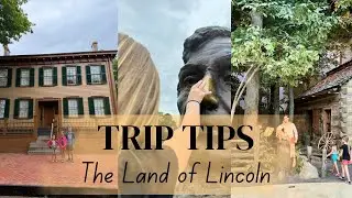Trip Tips: Springfield, Illinois- The Land of Lincoln