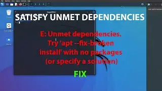 LINUX ERROR FIX:E: Unmet dependencies. Try 'apt --fix-broken install' with no packages