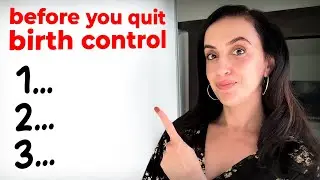 7 Things To Do Before Stopping Birth Control