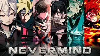 AMV - MIX ANIME - ONLAP - NEVERMIND