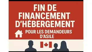 END OF ACCOMMODATION FUNDING FOR ASYLUM SEEKERS IN CANADA 🇨🇦
