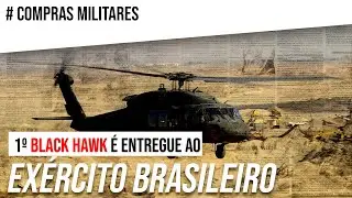 Ex&eacute;rcito Brasileiro recebe primeiro UH-60M Black Hawk