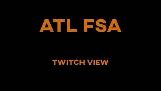 [Twitch View] ATL FSA - DTJ XXVIII: Undaunted
