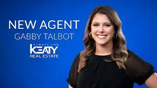 The New Keaty Agents: Gabby Talbot | Keaty Real Estate