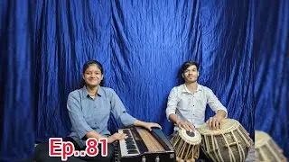 EP - 81 Shri Ramcharit Manas Balkand ll श्री ll रामचरितमानस ( बालकाण्ड ) चौपाईयाॅ, दोहा संख्या 84