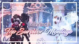 【Identity V】Top Survivor Montage