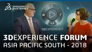 3DEXPERIENCE Forum Asia Pacific South 2018 - Interview with Sylvain Laurent - Dassault Syst&egrave;mes