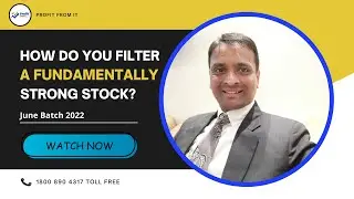 How Do You Filter A Fundamentally Strong Stock? | Piyush Patel