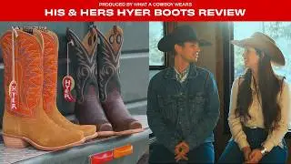 Couple's Hyer Boots Haul and Review