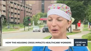 How the housing crisis impacts healthcare workers