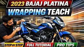 🔥 2023 Bajaj PLATINA Full Wrapping Video | Step by Step Wrapping Teach 🔥