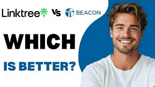 Linktree VS Beacons AI 2024