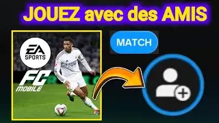 COMMENT JOUER AVEC SES AMIS SUR FC MOBILE | Comment jouer avec ses amis dans EA FC Mobile 25
