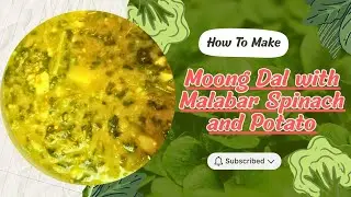 Malabar Spinach Curry with Lentils & Potatoes | Traditional Bangladeshi Healthy Recipe.