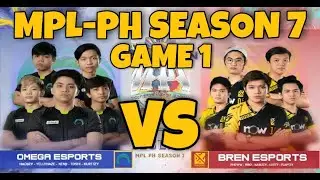 BREN VS OMEGA GAME 1 [ MPL-PH SEASON 7 WEEK 7 DAY 3 ] BREN ESPORT VS OMEGA ESPORT ( FILIPINO )