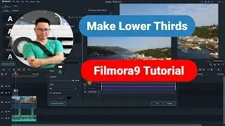 How to Make Lower Thirds Using Filmora9